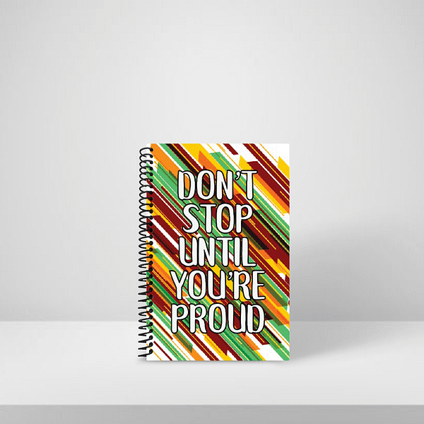 Diary Don't Stop Until You're Proud